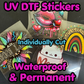 Custom  UV Sticker (UV DTF Sticker)